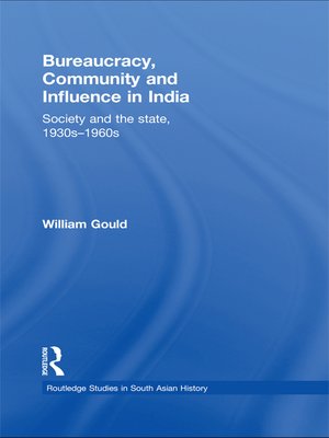 cover image of Bureaucracy, Community and Influence in India